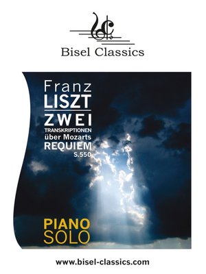 cover image of Zwei Transkriptionen über Mozarts Requiem, S. 550